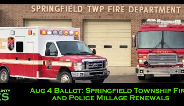 Aug 4 Ballot: Springfield Township Fire and Police Millage Renewals