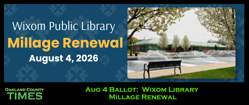 Aug 4 Ballot: Wixom Library Millage Renewal