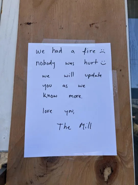 Signage was posted outside of The Mill after a fire broke out overnight on Monday, June 29. (Photo: KRON4)