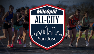 2026 San Jose All-City T&F Selections: Girls First Team