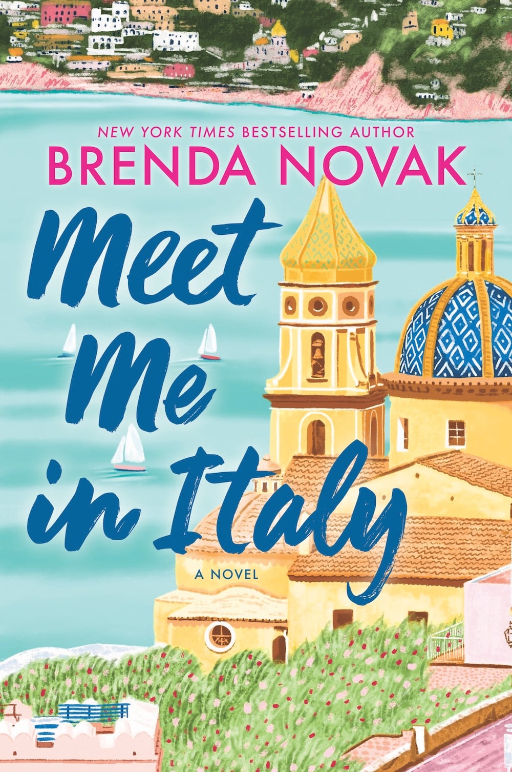 Meet Me In Italy by Auburn author Brenda Novak