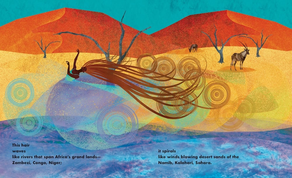An illustration from "This Hair Belongs," reading "This hair waves like rivers that span Africa's grand lands—Zambezi, Congo, Niger; it spirals like winds blowing desert sands of the Namibia, Kalahari, Sahara.