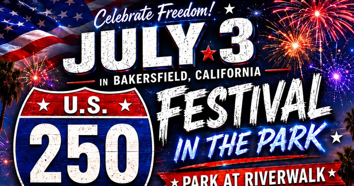 US 250 Tour celebrates America's 250th with free Bakersfield festival