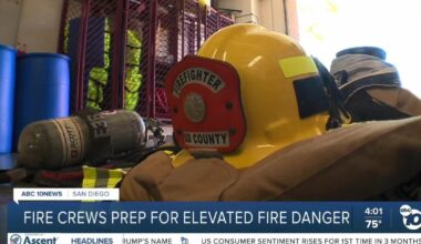 San Diego County fire crews prepare for elevated fire danger as heat moves in