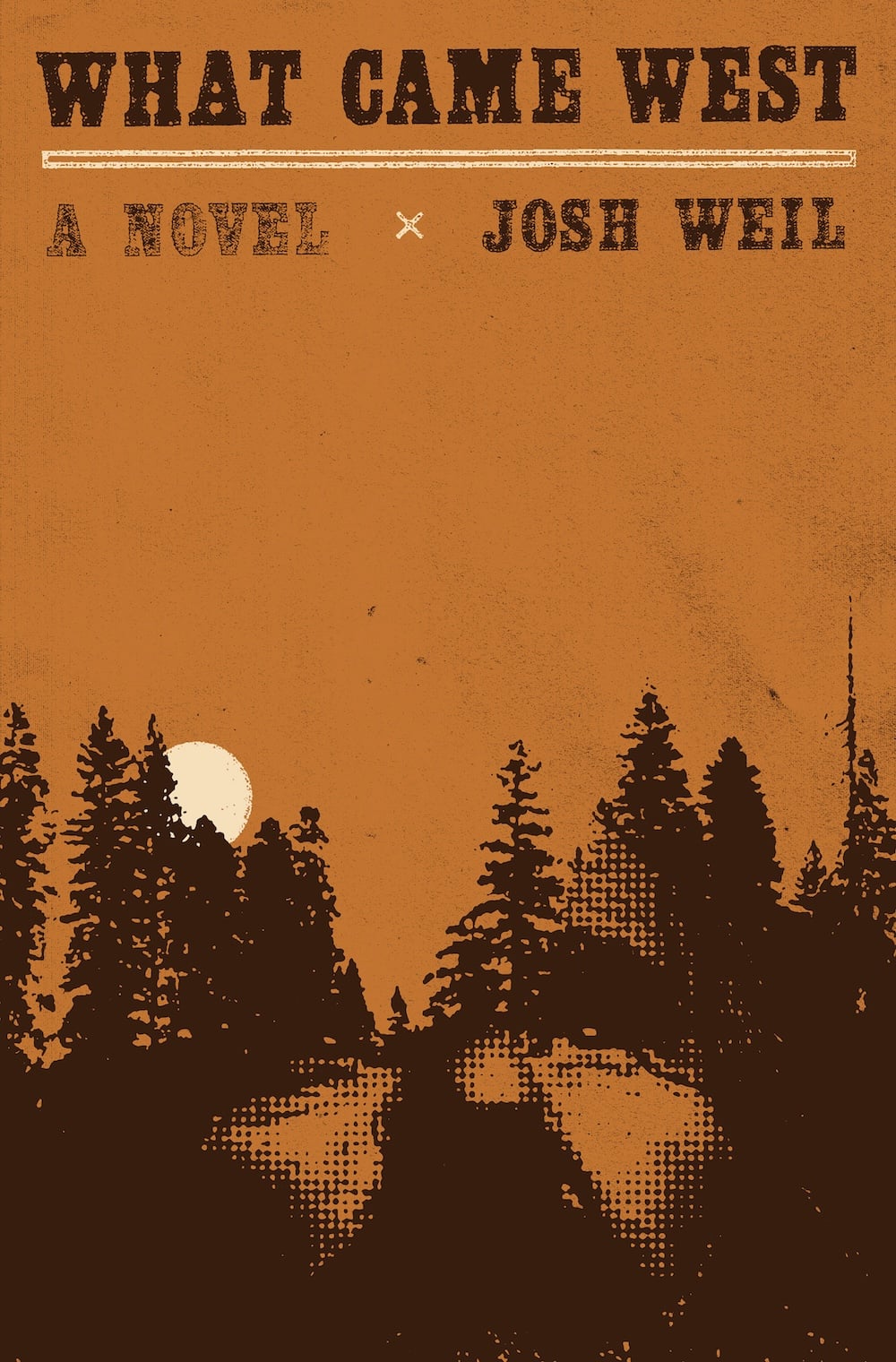 What Came West by Nevada City author Josh Weil