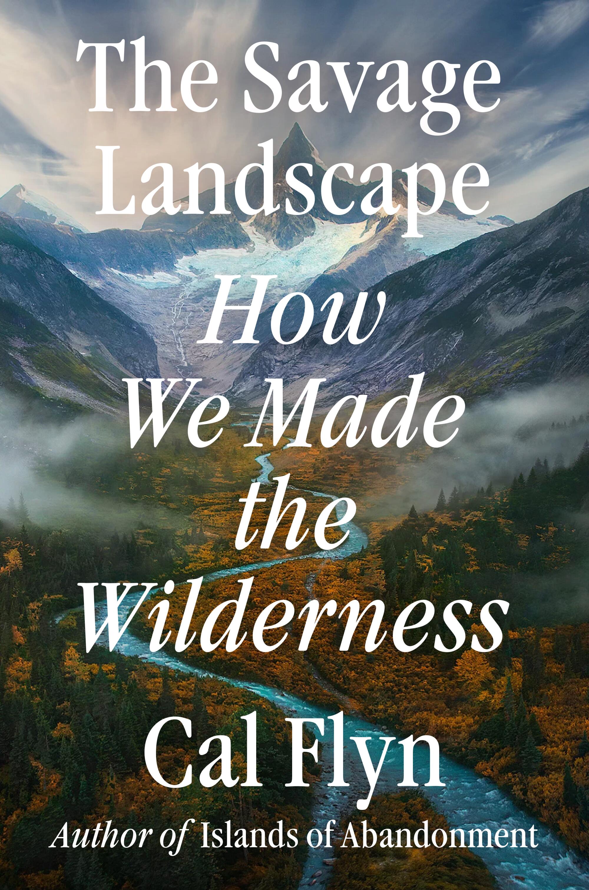 THE SAVAGE LANDSCAPE by Cal Fly