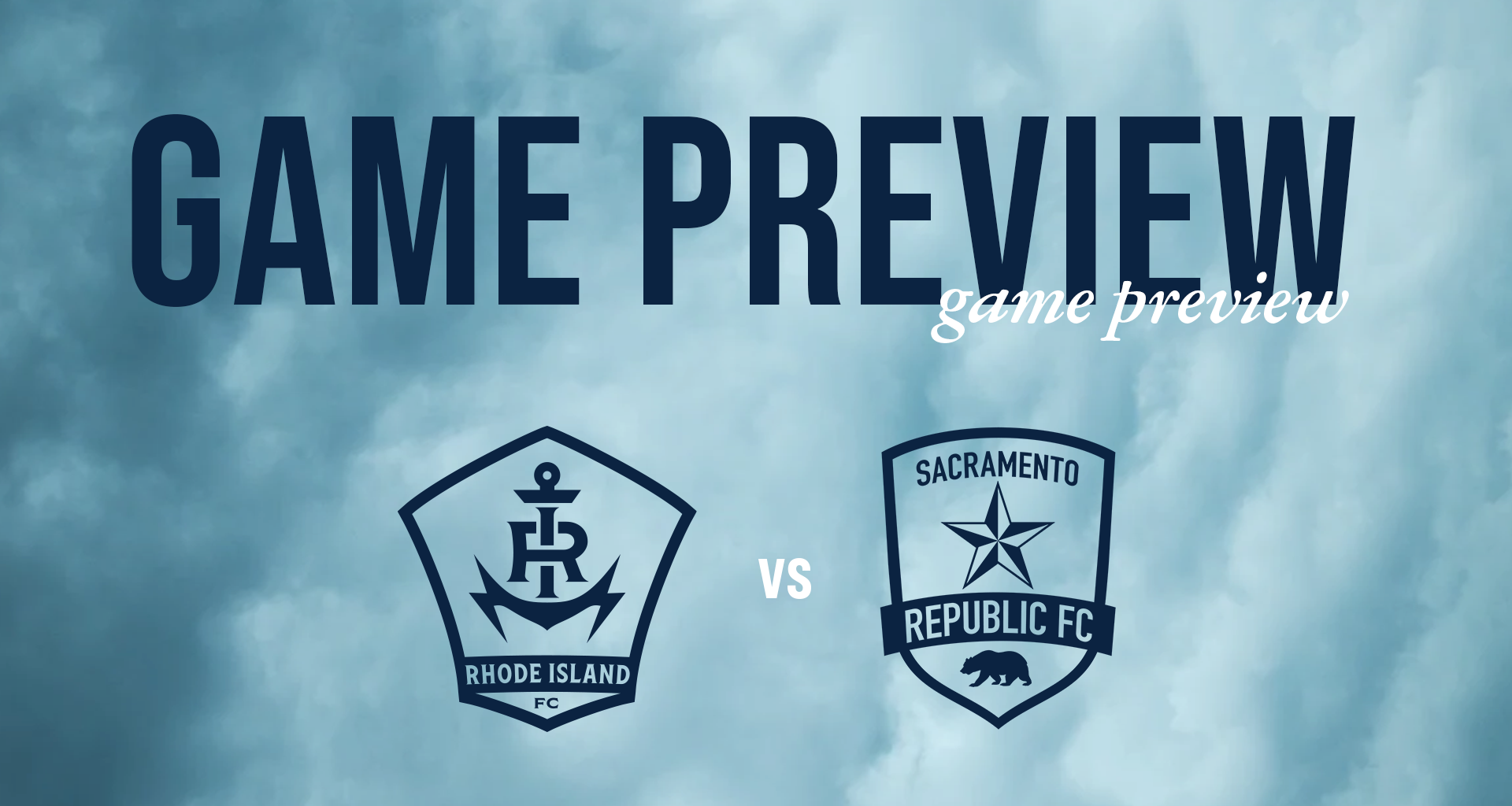 GAME PREVIEW: Rhode Island FC at Sacramento Republic FC | July 8, 2026