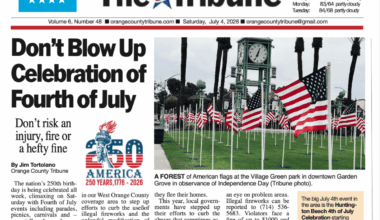 The OC Tribune July 4, 2026 – ORANGE COUNTY TRIBUNE