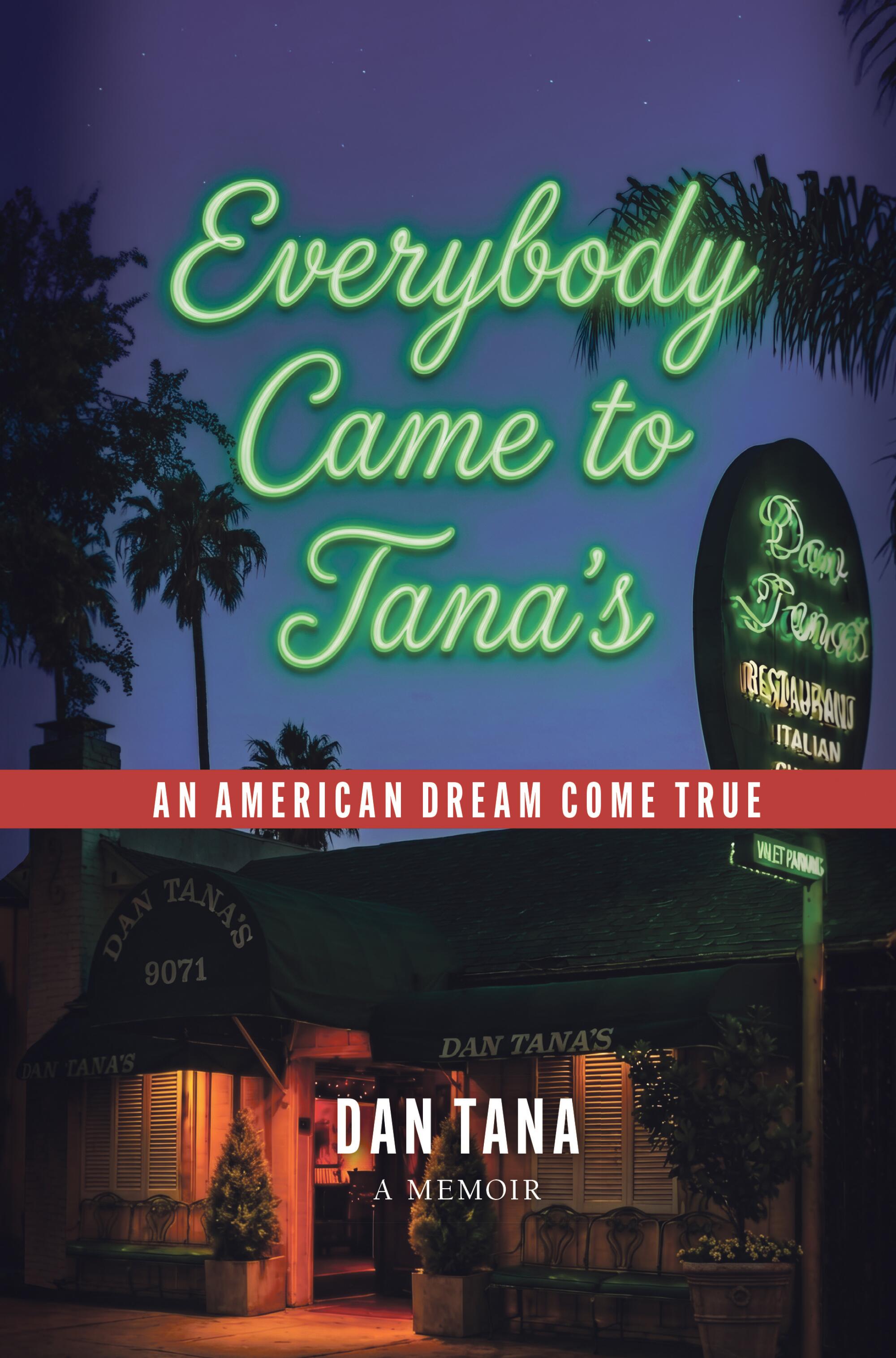 The cover of Dan Tana's memoir "Everybody Came to Tana's."