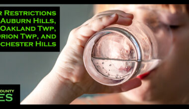 Water Restrictions in Auburn Hills, Oakland Township, Orion Township, and Rochester Hills
