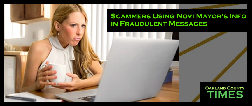Scammers Using Novi Mayor's Info in Fraudulent Messages