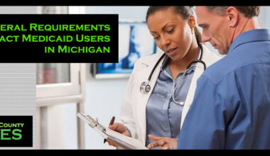 Federal Requirements to Impact Medicaid Users in Michigan