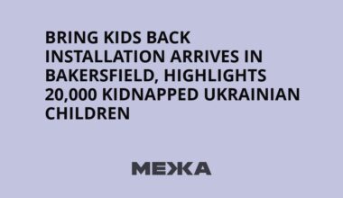Bring Kids Back installation arrives in Bakersfield, highlights 20,000 kidnapped Ukrainian children | Ukraine news