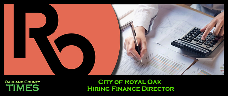 City of Royal Oak Hiring Finance Director