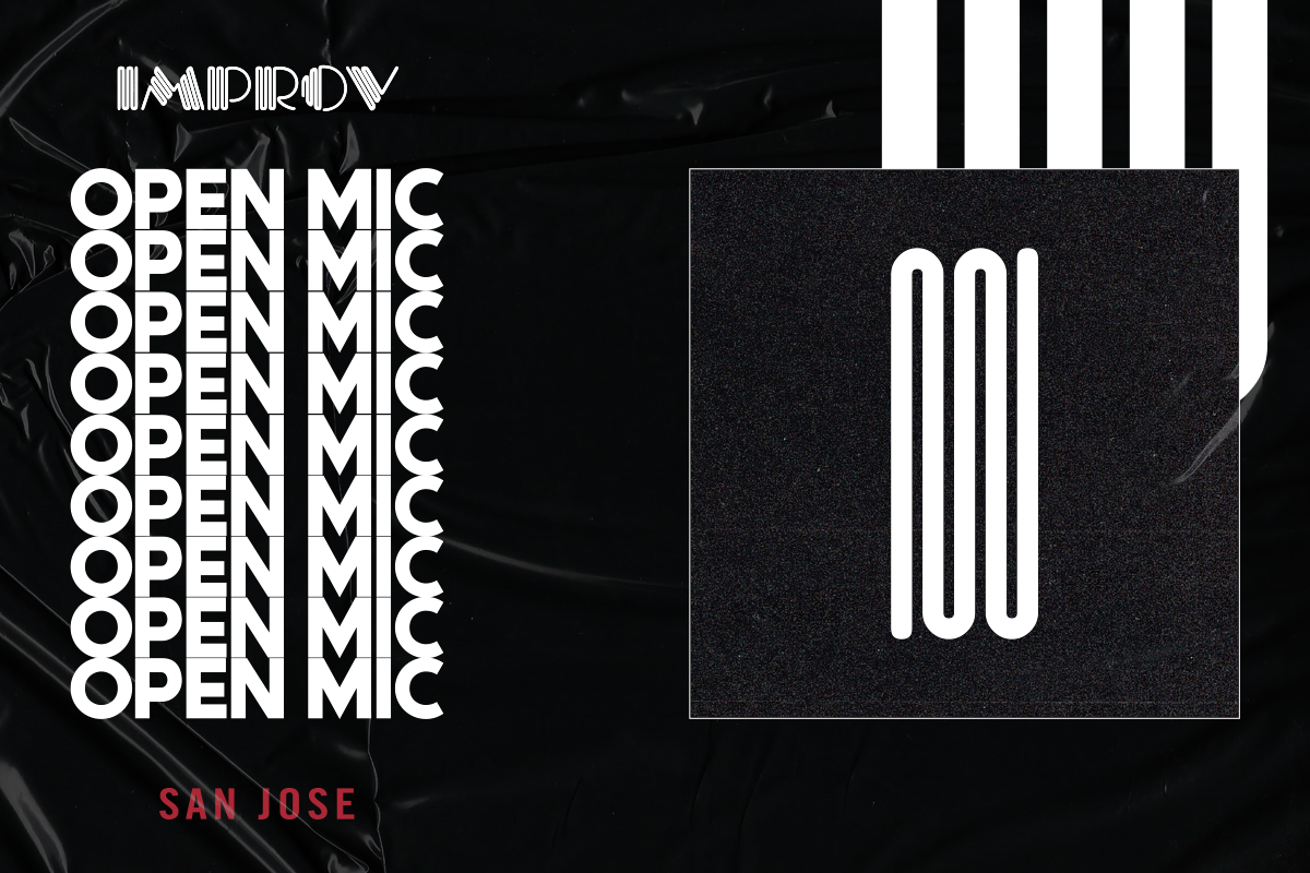 93_Original Open Mic — 8 p.m. at the San Jose Improv (62 S Second St, San José)