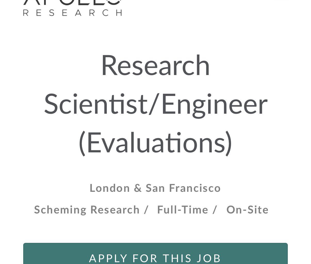 Apollo Research Opens Research Scientist/Engineer (Evaluations) Position in London and San Francisco