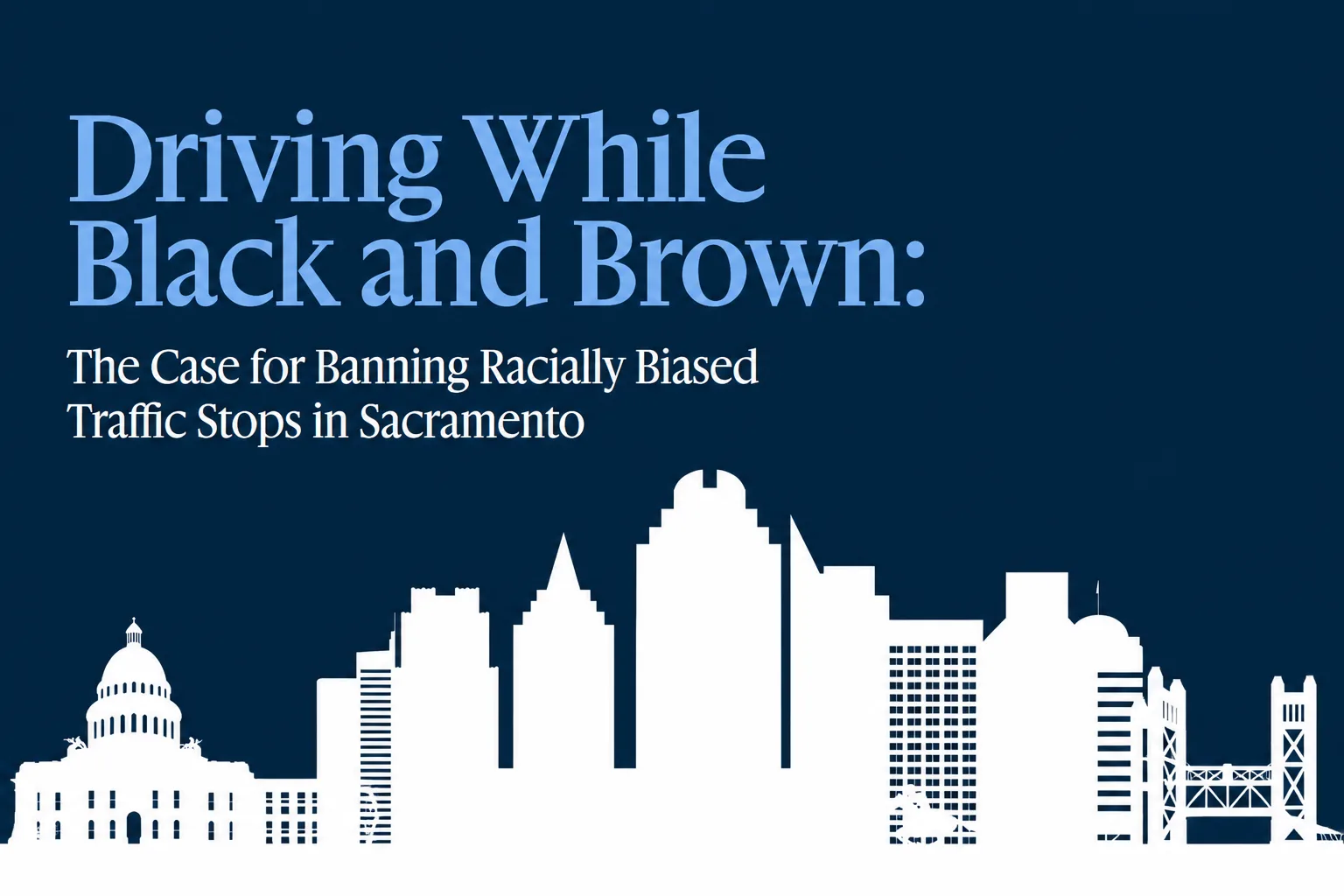 ACLU Report Finds Sacramento Police Stop Black Drivers 3.1 Times More Often
