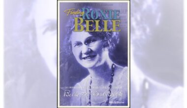 Rich Archbold: Roxie Belle, forgotten woman in Long Beach, P-T history, remembered in new book – Press Telegram
