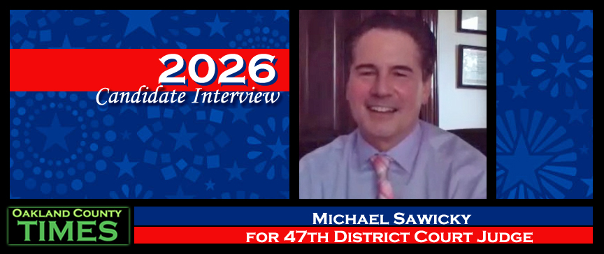2026 Candidate Interview: Michael Sawicky for 47th District Court Judge