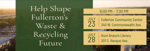 Fullerton Invites Community Input on Solid Waste and Recycling Future