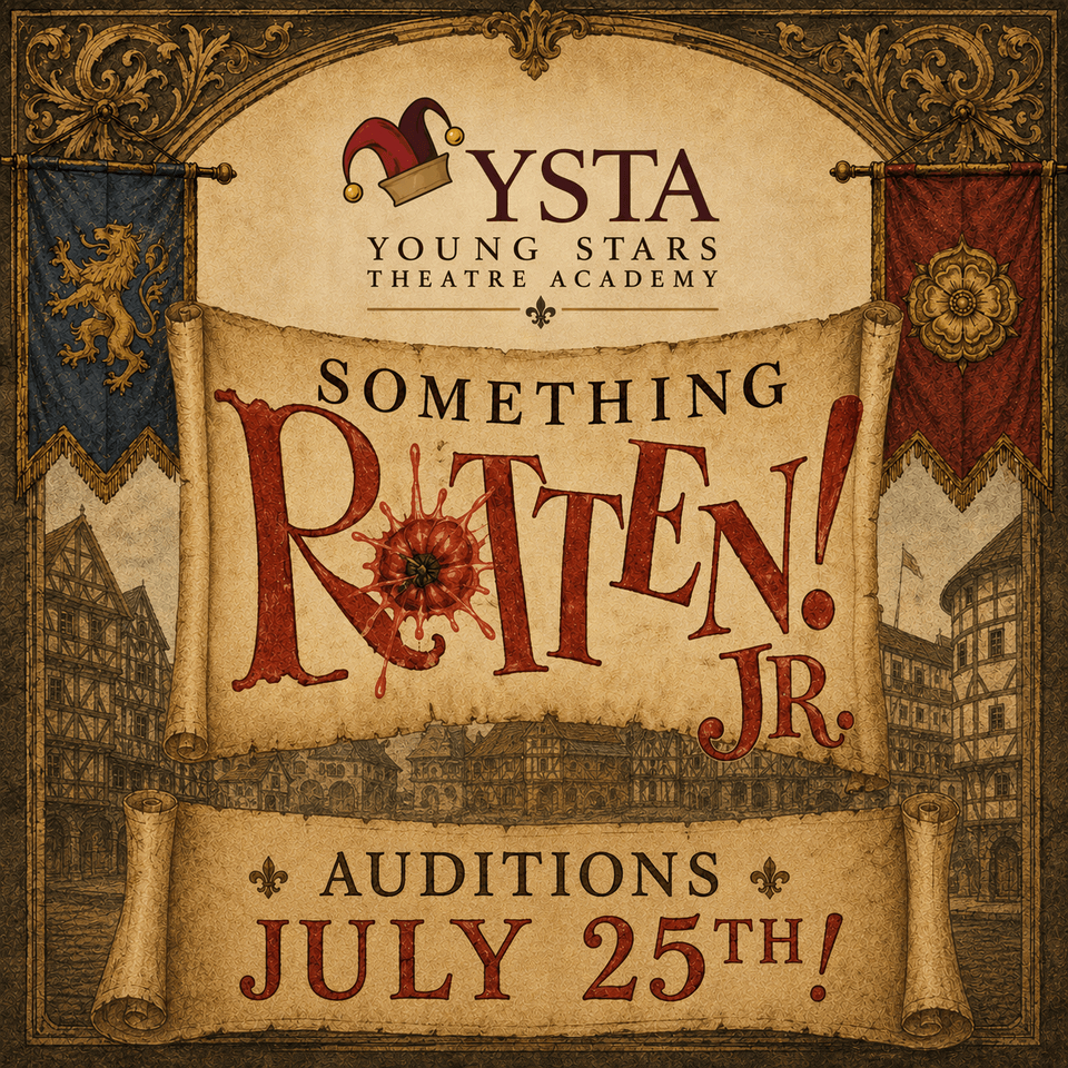 Graphic: YSTA | The South Pasadenan | Something Rotten Jr Auditions in less than 2 weeks!