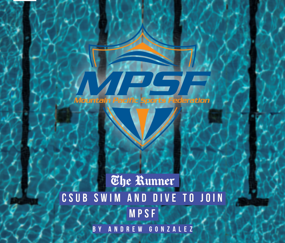 Cal State Bakersfield Swim and Dive to join MPSF