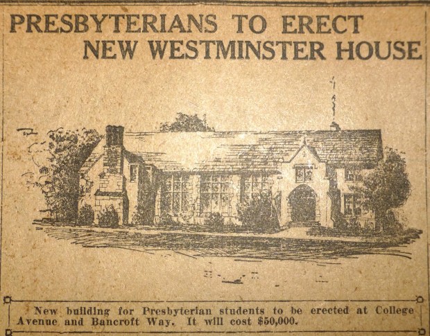 Plans were announced in July 1926 to build a Presbyterian student center adjacent to the UC Berkeley campus. The Tudor-style building, Westminster House, still stands but houses a gastropub today. (courtesy of the Berkeley History Society and Museum)