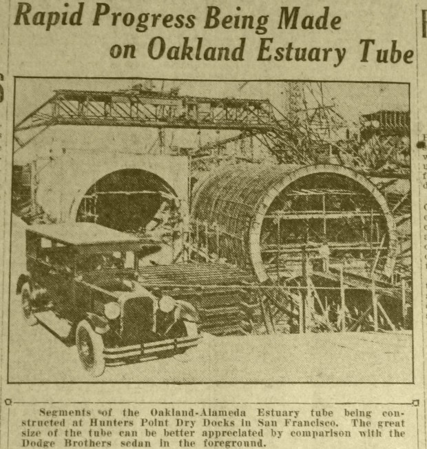 The July 24, 1926, Berkeley Gazette showed huge metal cylinders being built at San Francisco's Hunters Point for the new underground "Oakland-Alameda Estuary tube" (now the Webster and Posey tubes) between Oakland and Alameda. (photo courtesy of Berkeley Historical Society and Museum)