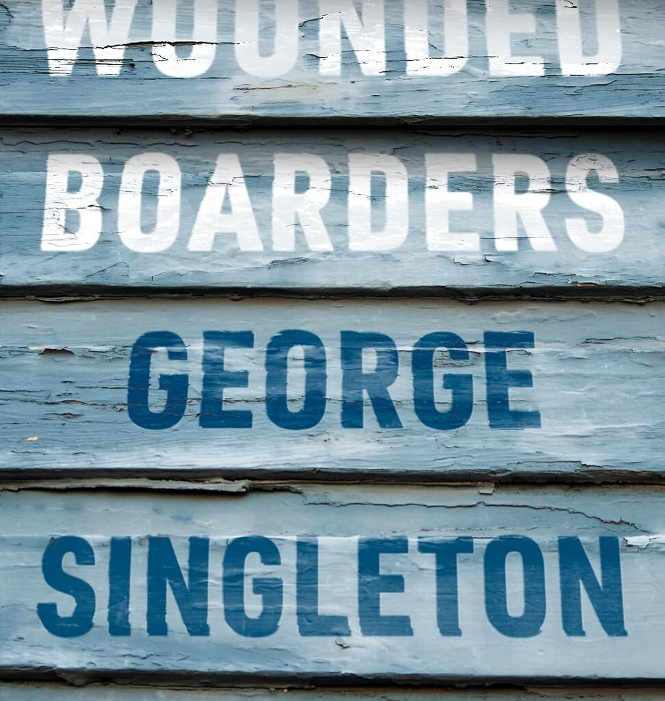 Wounded Boarders: Stories by George Singleton – California Review of Books