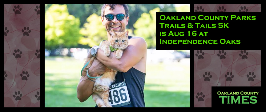 Oakland County Parks Trails & Tails 5K is Aug 16 at Independence Oaks