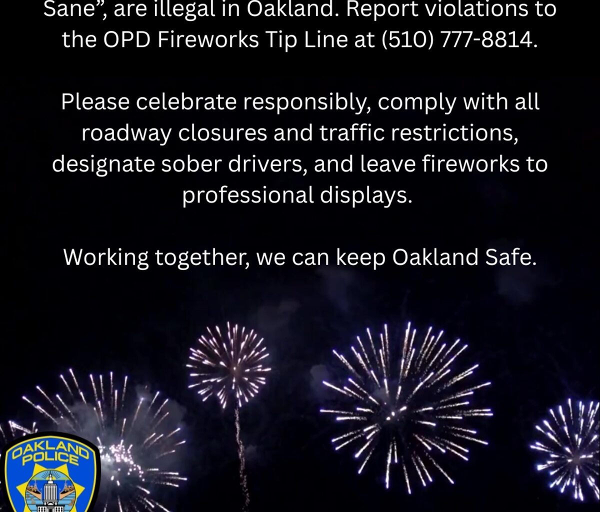 Keep Oakland Safe This Fourth