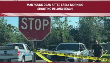 Man found dead after early morning shooting in Long Beach, police say