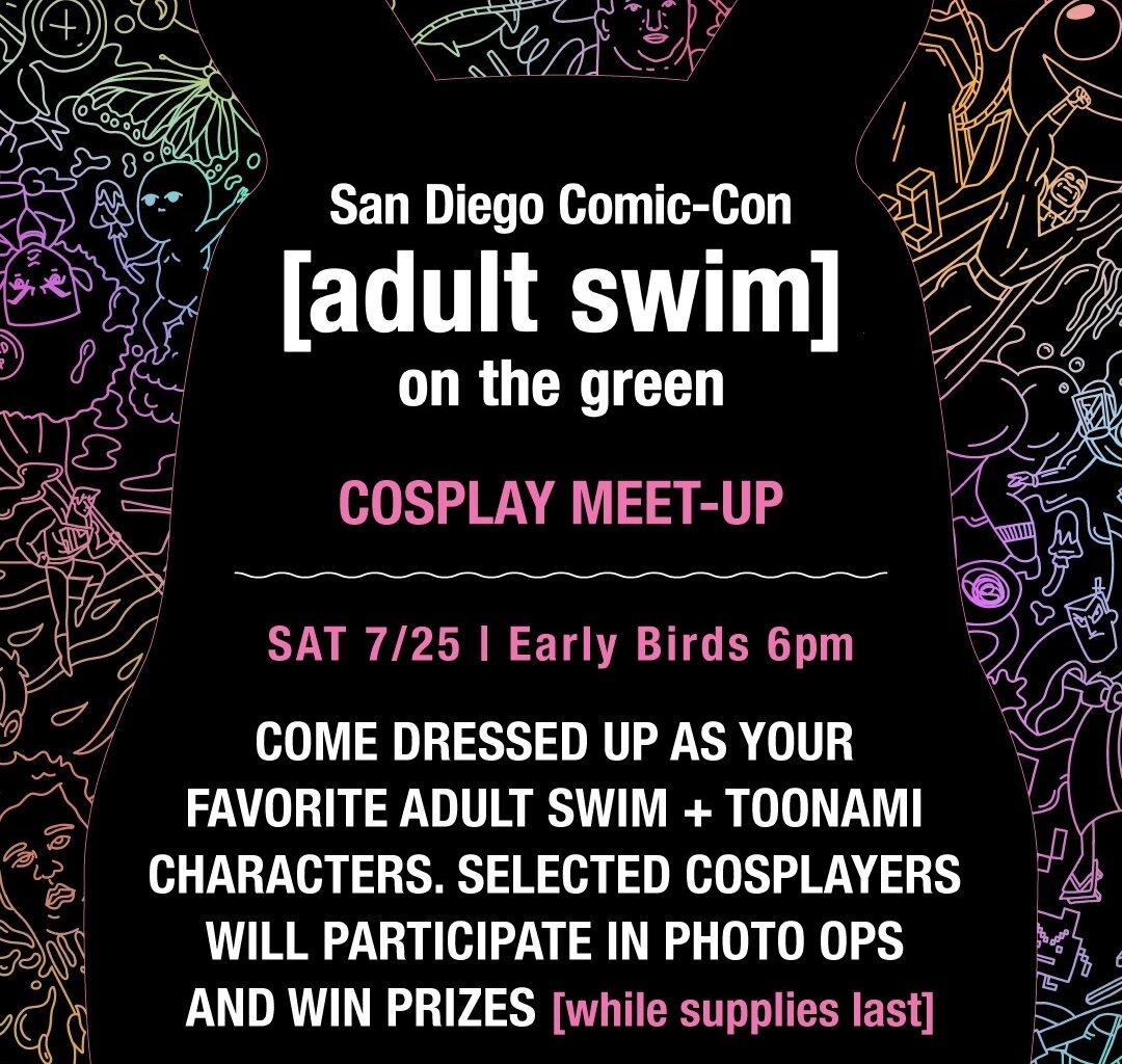 Adult Swim Returns to Party at San Diego Comic-Con 2026 [UPDATE]