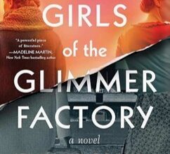 The Girls of the Glimmer Factory by Jennifer Coburn