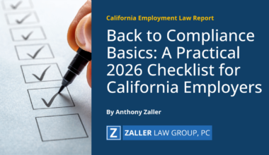 Back to Compliance Basics: A Practical 2026 Checklist for California Employers