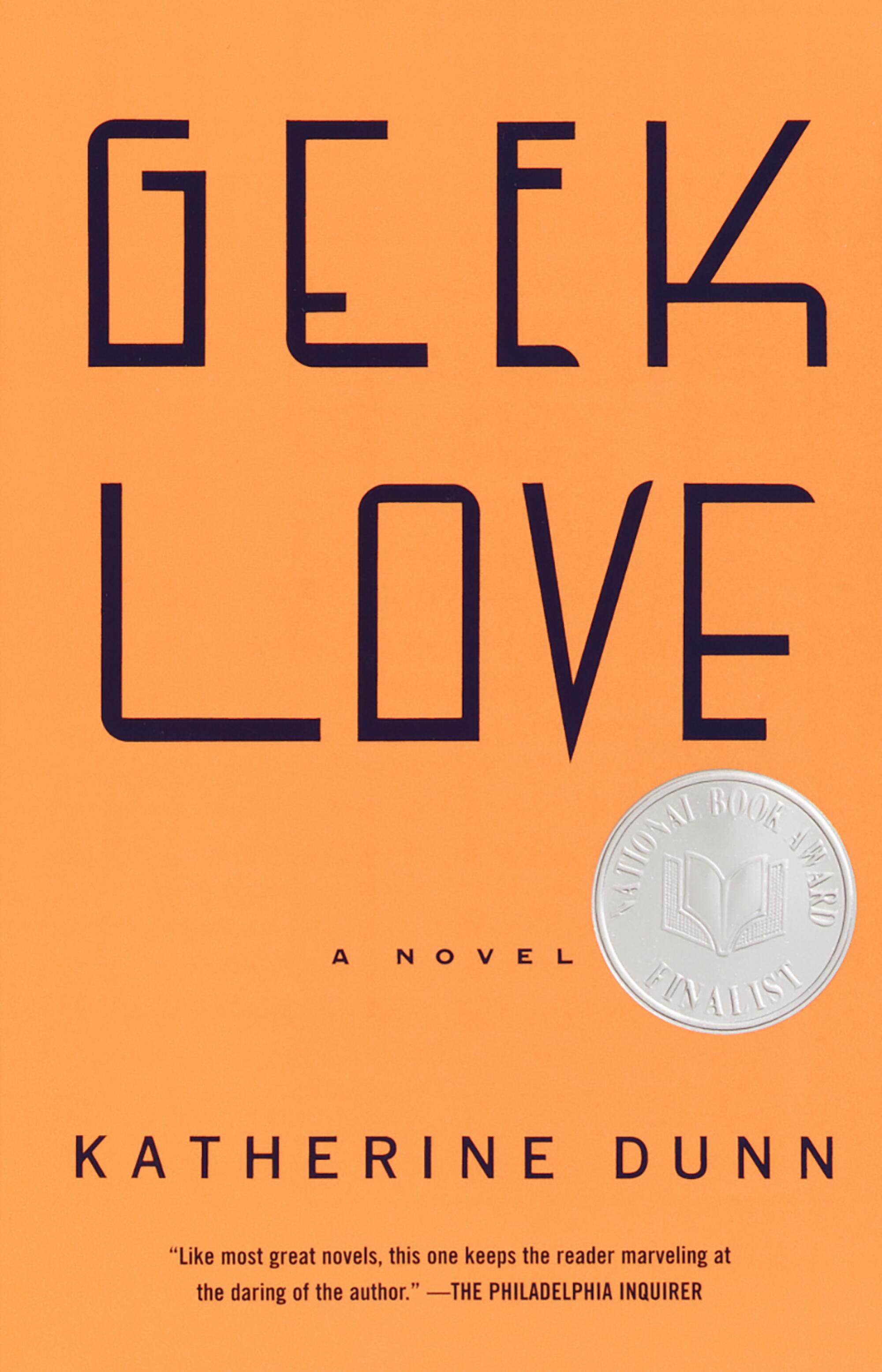 "Geek Love" by Katherine Dunn