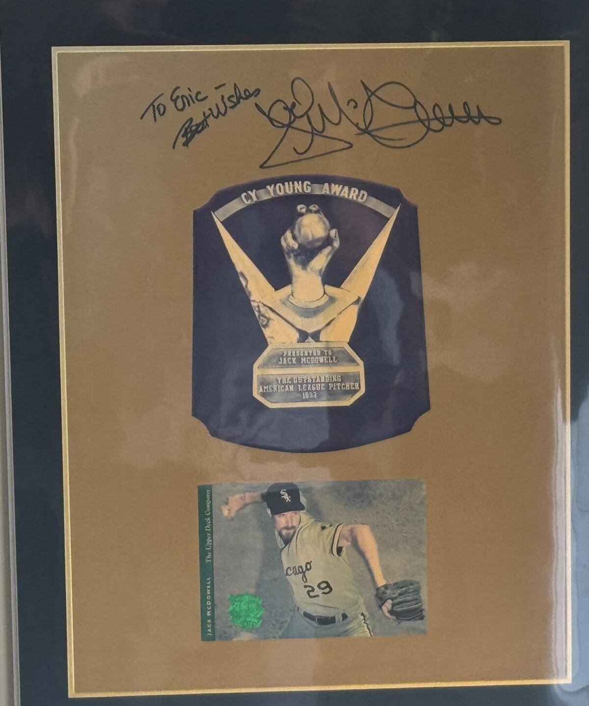 Jack McDowell sent a signed plaque of his 1993 Cy Young Award to Eric Sondheimer.
