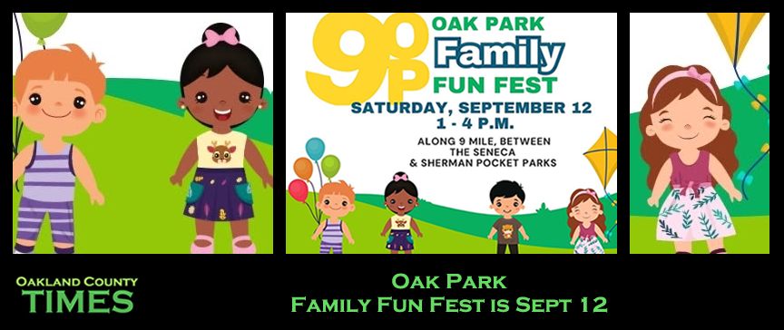 Oak Park Family Fun Fest is Sept 12