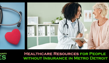 Healthcare Resources for People Without Insurance in Metro Detroit