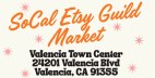 Aug. 15: SoCal Etsy Guild Market at Valencia Town Center
