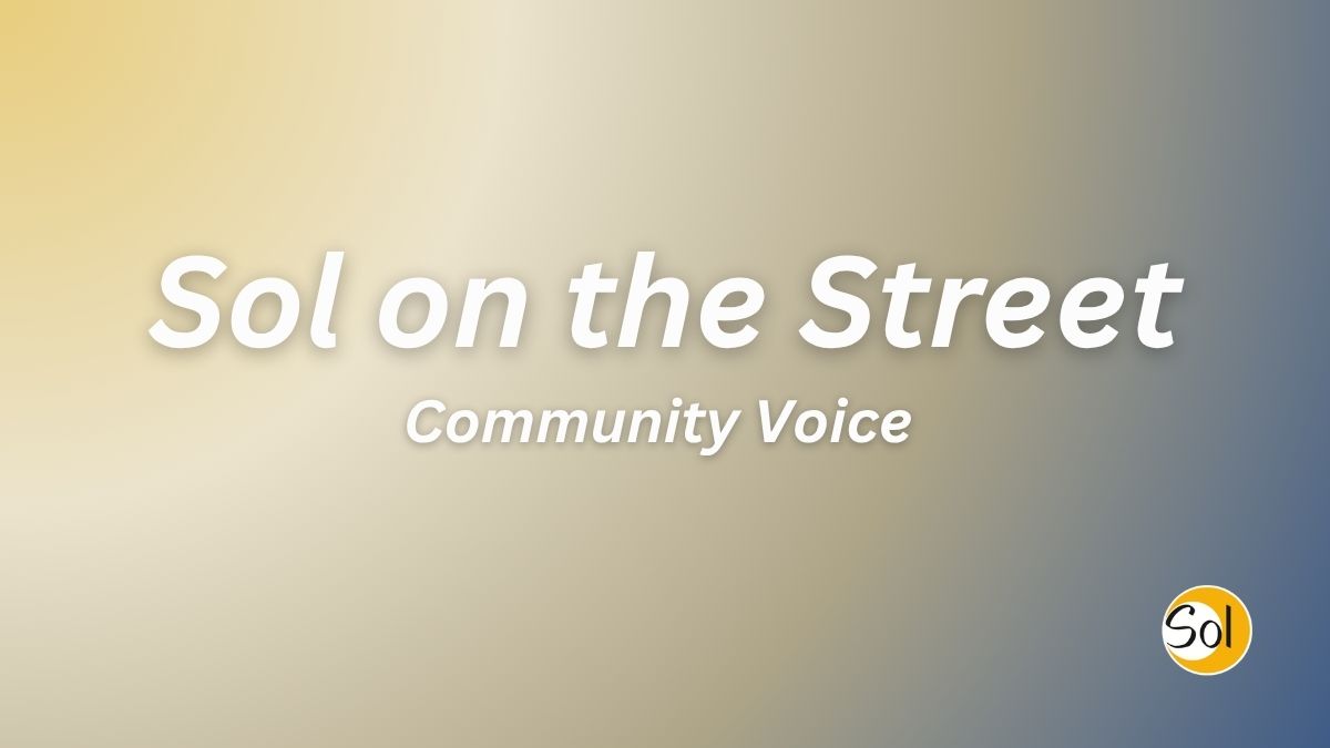 South Kern Sol | Sol on the Street: What do Bakersfield residents want to see improved, and why does local representation matter?
