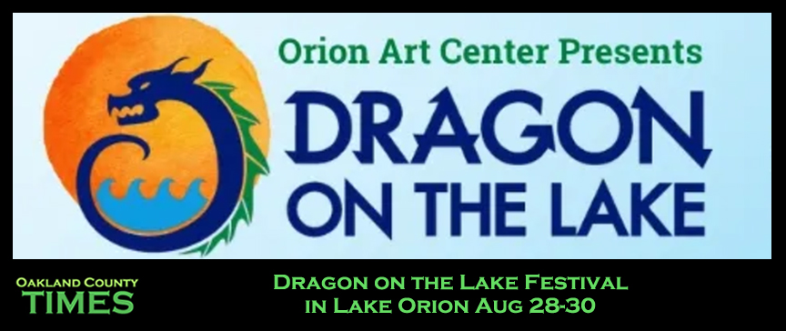 Dragon on the Lake Festival in Lake Orion Aug 28-30