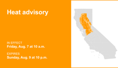 Heat advisory for Northern California from Friday to Sunday, says the NWS