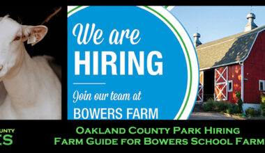Oakland County Park Hiring Farm Guide for Bowers School Farm