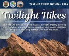 Aug. 25: Vasquez Rocks Twilight Hike