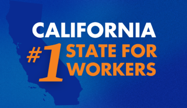 Happy Labor Day! California is the #1 for state for workers, #1 economy in the nation