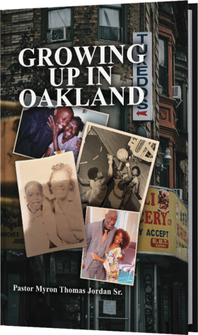 Stockton, CA Author Honors Family, Faith, and His Oakland Roots in Growing Up in Oakland
