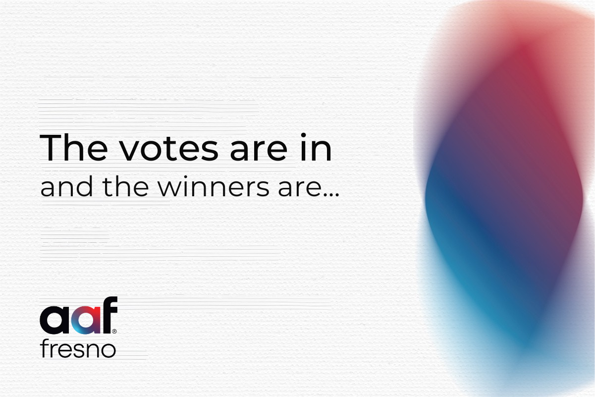 AAF Fresno graphic reading “The votes are in and the winners are…” beside the organization’s logo and a red, purple and blue abstract ribbon.