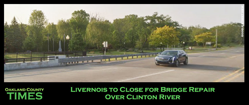 Livernois to Close for Bridge Repair Over Clinton River