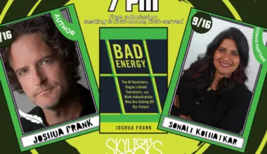Joshua Frank w/ Sonali Kolhatkar, "Bad Energy"